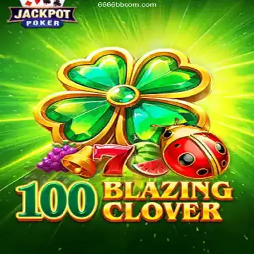 Discover the Excitement of 100BlazingClover: The Ultimate Gaming Experience with 6666BB.COM
